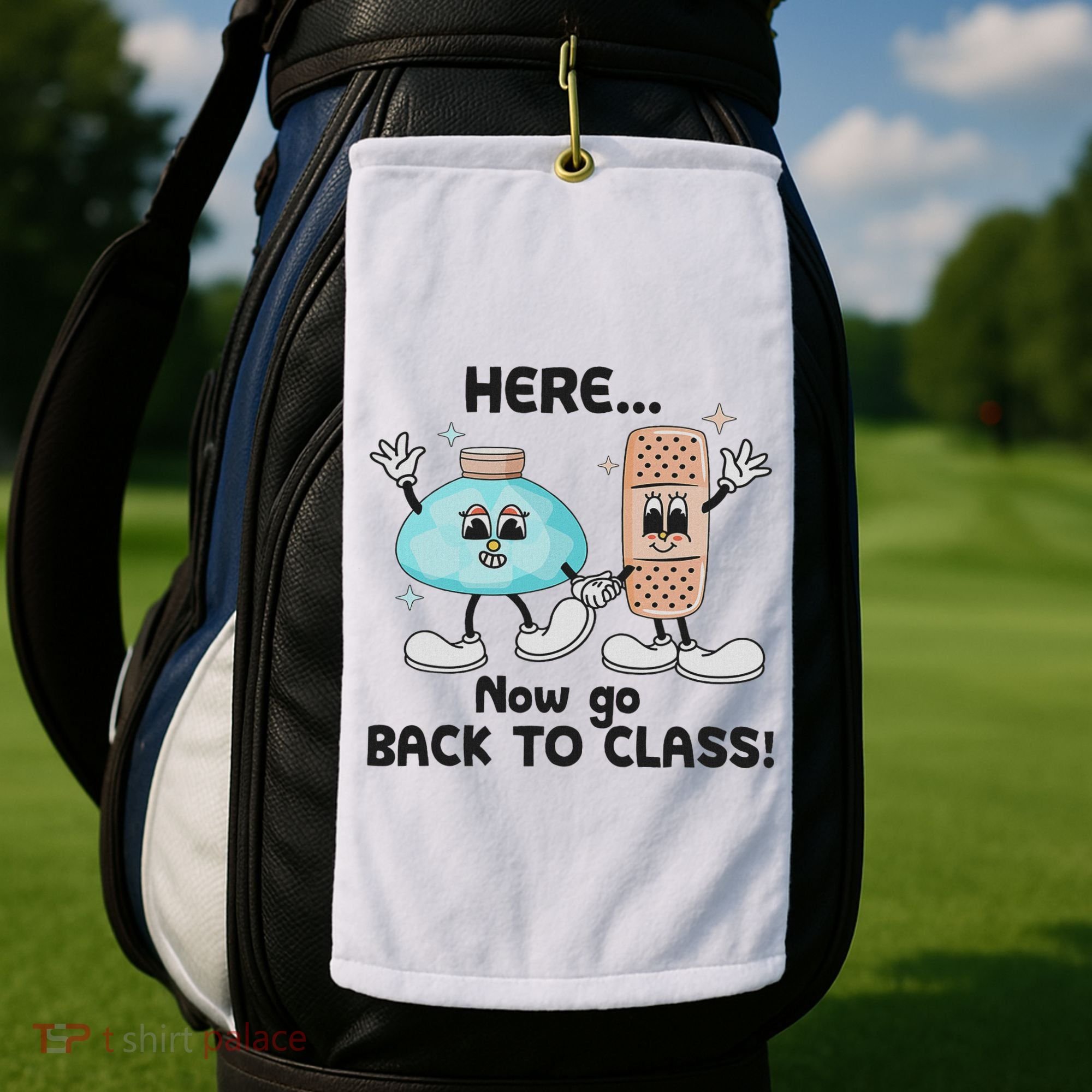Here Now Go Back To Class School Nurse Medical Professional Golf Towel