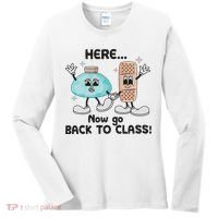 Here Now Go Back To Class School Nurse Medical Professional Women's Long Sleeve Shirt thumb 0