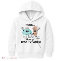 Here Now Go Back To Class School Nurse Medical Professional Kids Hoodie thumb 0