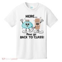 Here Now Go Back To Class School Nurse Medical Professional Kids T-Shirt thumb 0