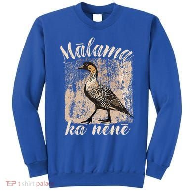 Hawaii Nene Goose Malama Ka Nene Sweatshirt