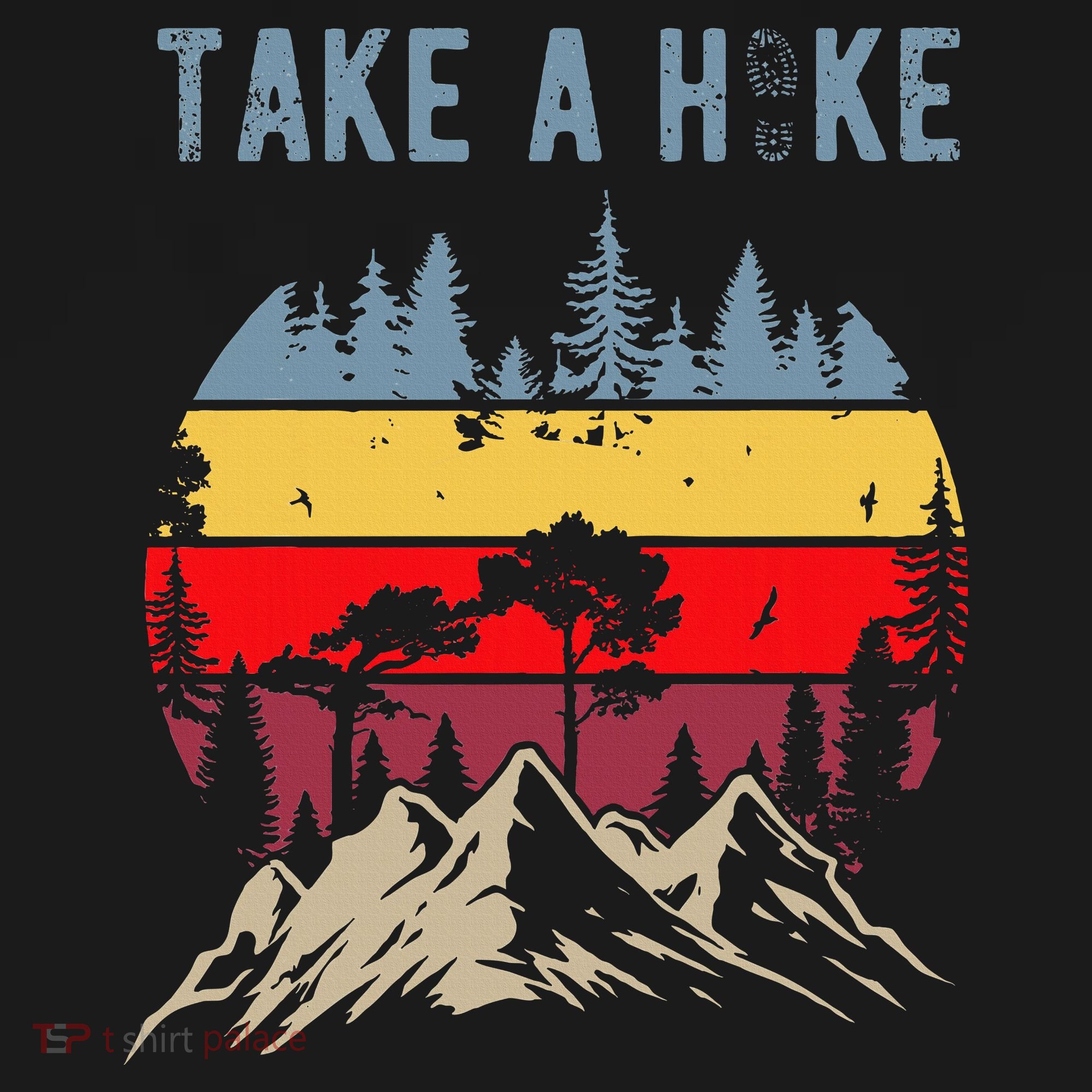 Hiking Nature Hike Hiker Outdoor Funny Take A Hike T-Shirt