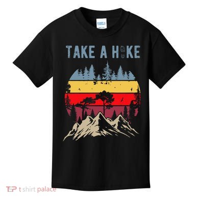 Hiking Nature Hike Hiker Outdoor Funny Take A Hike Kids T-Shirt