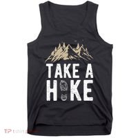 Hiking Nature Hike Hiker Outdoor Funny Take A Hike Tank Top thumb 0