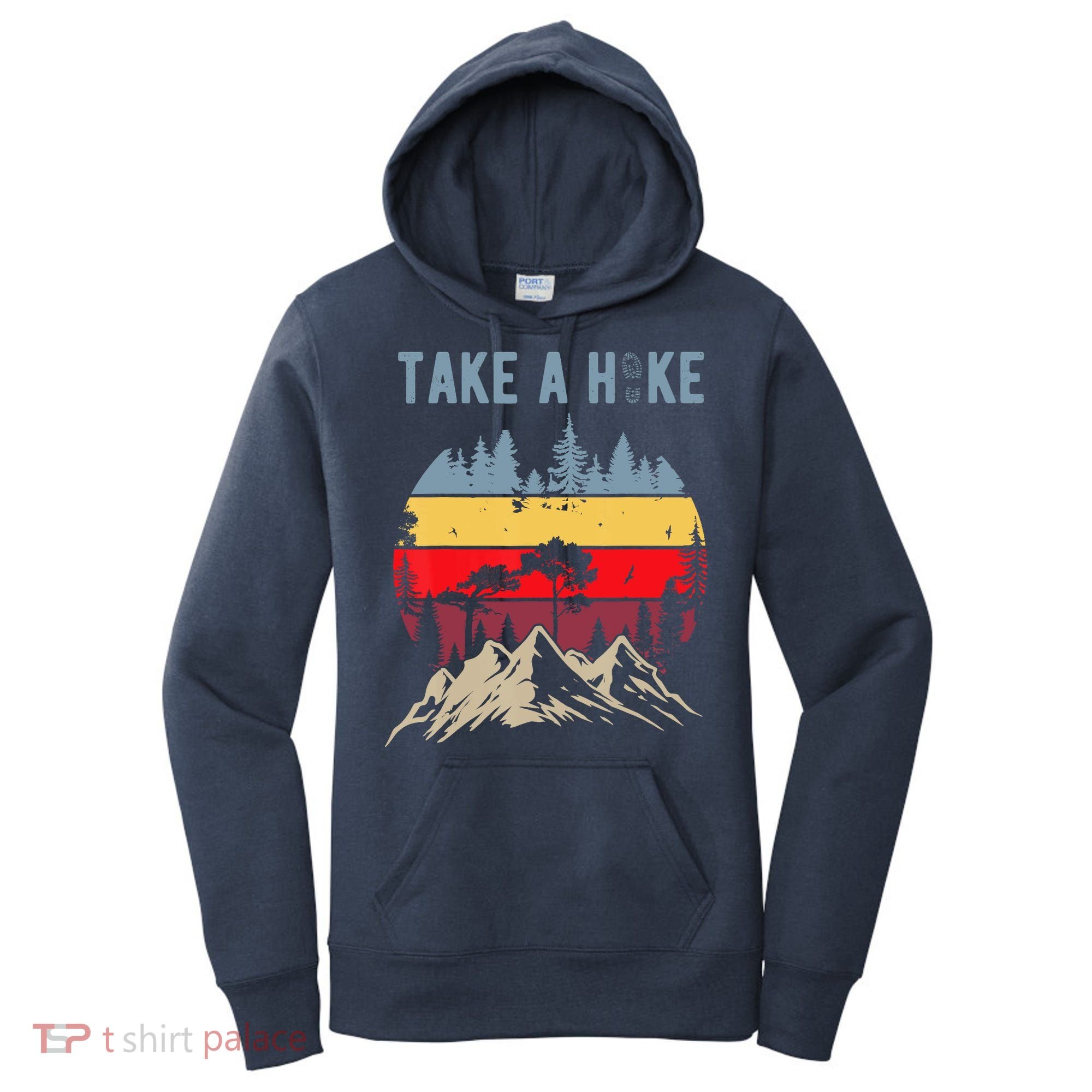 Hiking Nature Hike Hiker Outdoor Funny Take A Hike Women's Hoodie