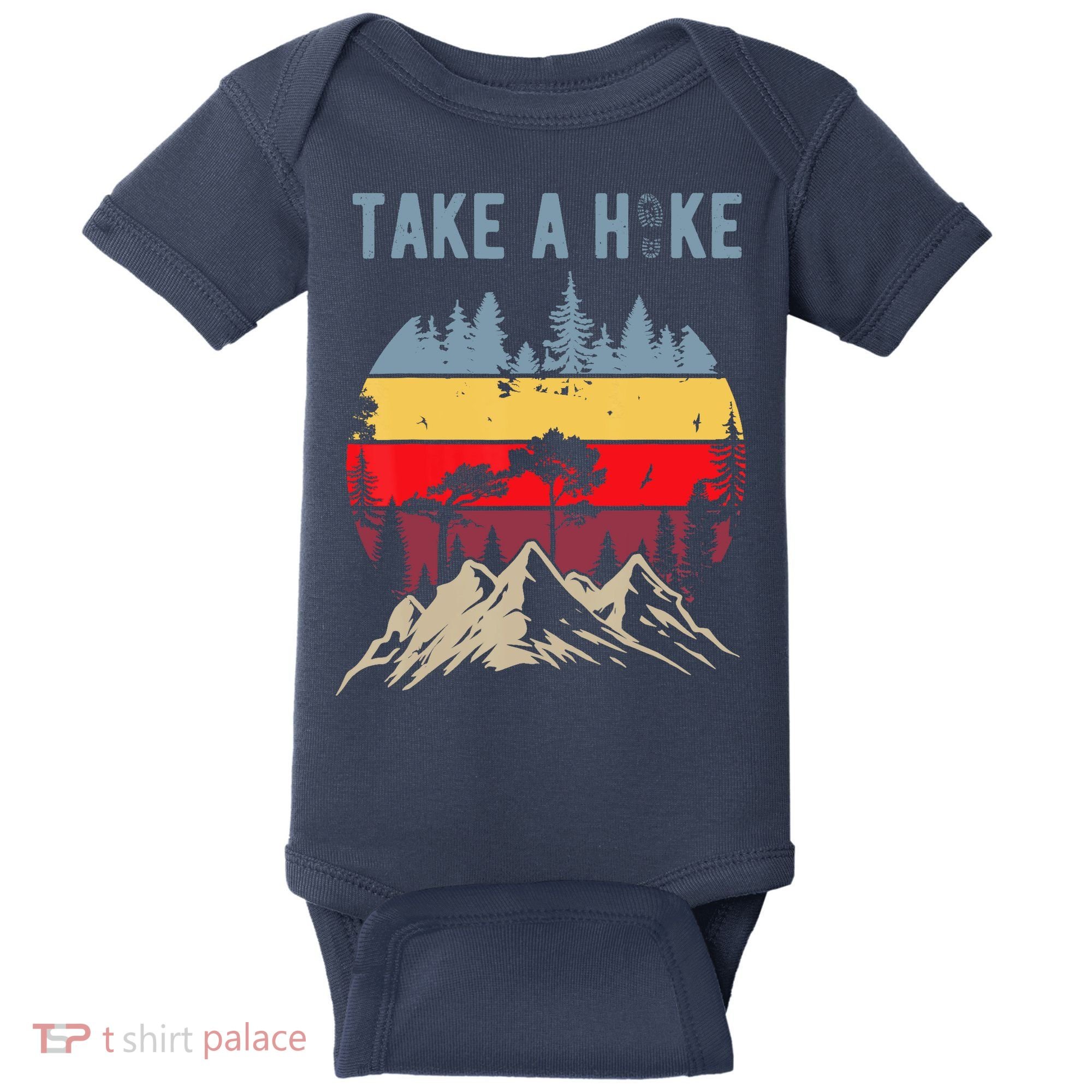 Hiking Nature Hike Hiker Outdoor Funny Take A Hike Baby Bodysuit