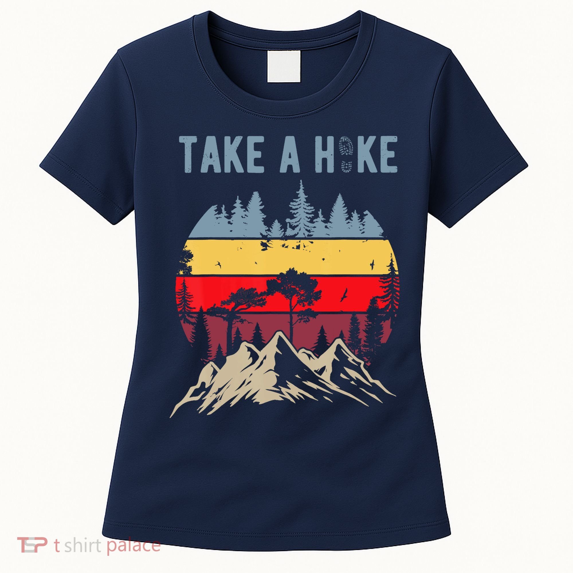 Hiking Nature Hike Hiker Outdoor Funny Take A Hike Women's T-Shirt