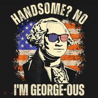 Handsome No Im Georgeous George Washington 4th Of July 1776 Women's Hoodie thumb 2