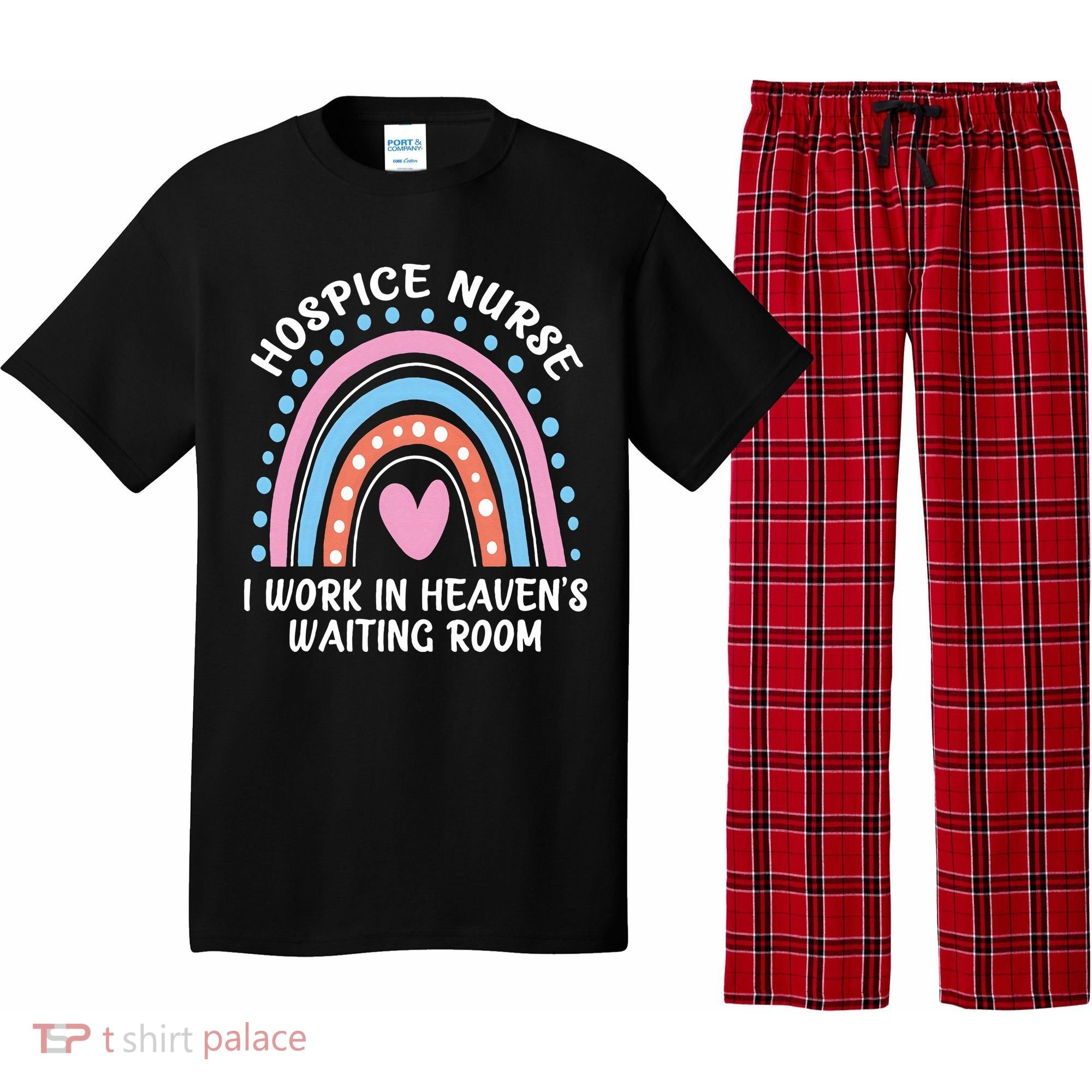 Hospice Nurse I Work In Heavens Waiting Room Nursing Day Pajama Set