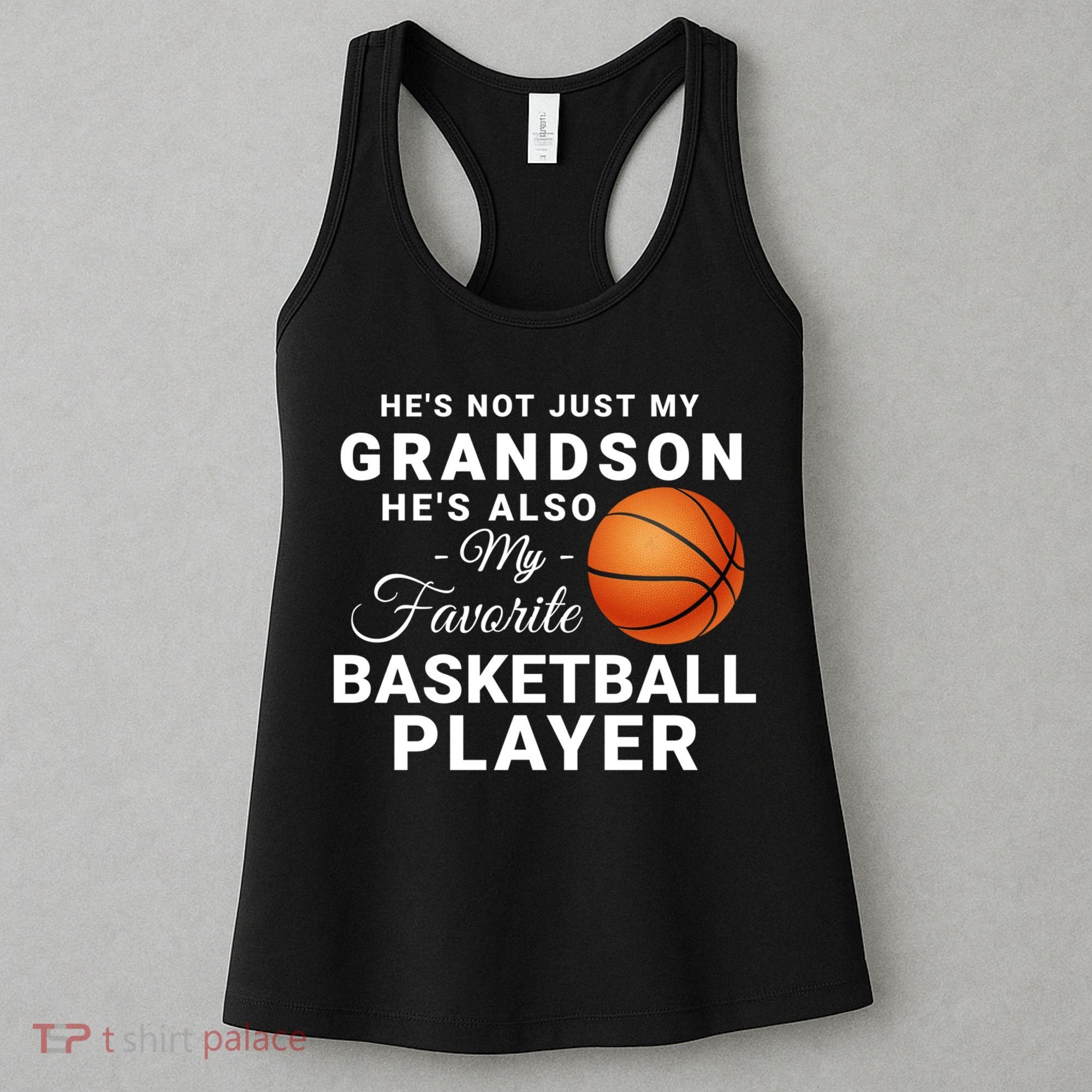 He's Not Just My Grandson He's Favorite Basketball Player Women's Tank Top