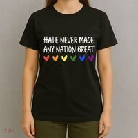 Hate Never Made Any Nation Great Equality T-Shirt thumb 4