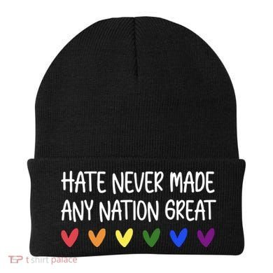 Hate Never Made Any Nation Great Equality Beanie