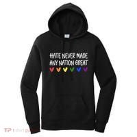 Hate Never Made Any Nation Great Equality Women's Hoodie thumb 0