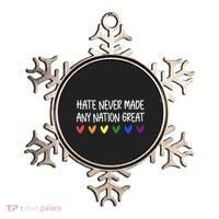 Hate Never Made Any Nation Great Equality Ornament thumb 0