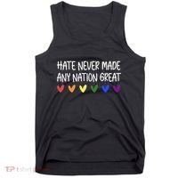 Hate Never Made Any Nation Great Equality Tank Top thumb 0