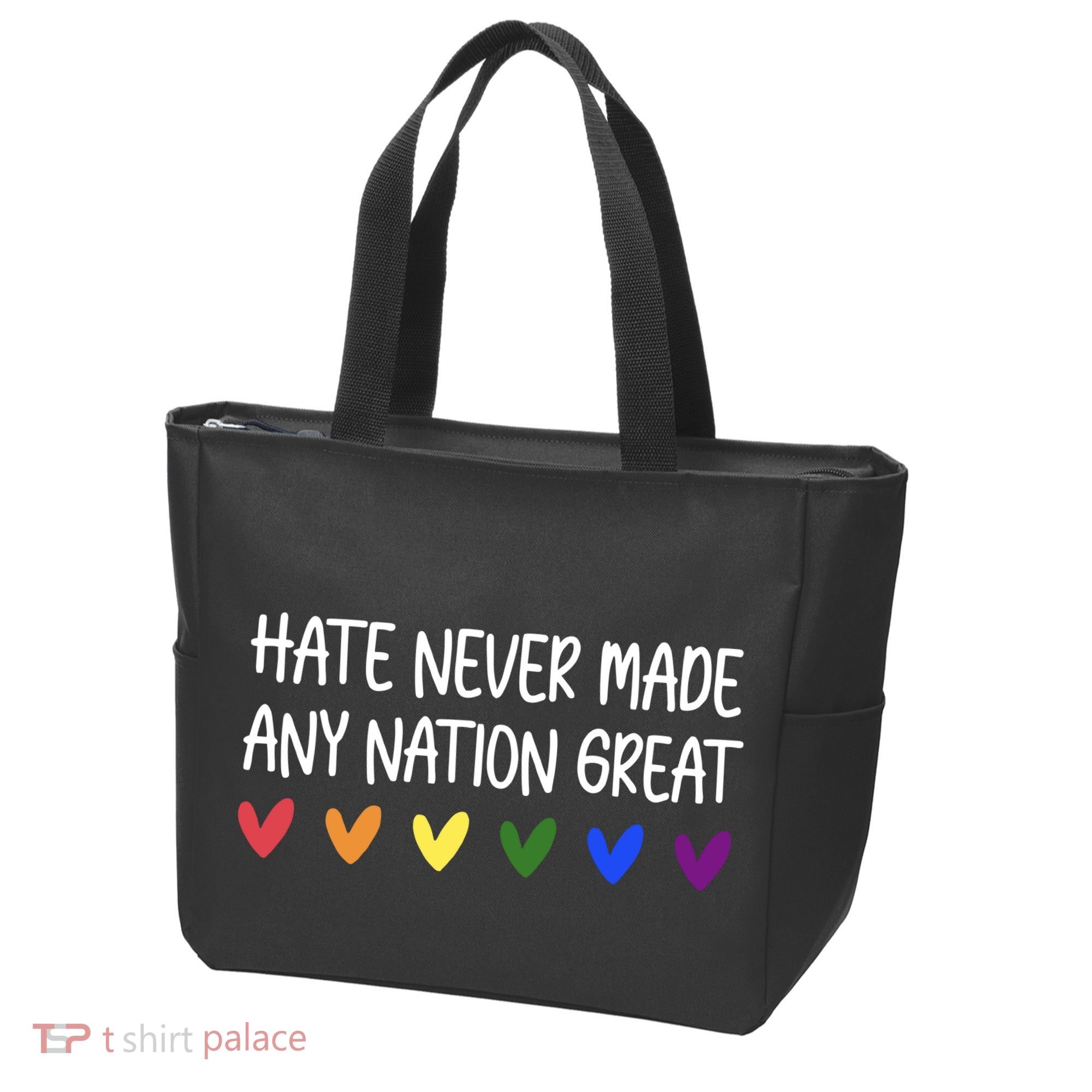 Hate Never Made Any Nation Great Equality Tote Bag