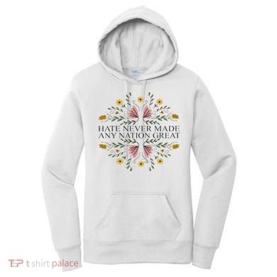 Hate Never Made Any Nation Great Political Boho Floral Women's Hoodie