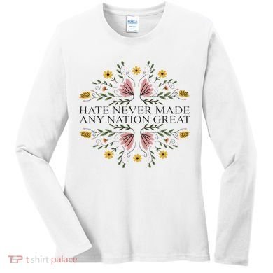 Hate Never Made Any Nation Great Political Boho Floral Women's Long Sleeve Shirt