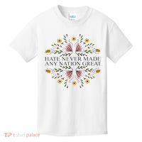 Hate Never Made Any Nation Great Political Boho Floral Kids T-Shirt thumb 0