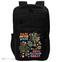 Hate Never Made Any Nation Great Resist Protest Resistance Impact Tech Backpack thumb 0