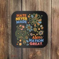 Hate Never Made Any Nation Great Resist Protest Resistance Coaster thumb 0