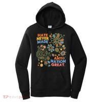 Hate Never Made Any Nation Great Resist Protest Resistance Women's Hoodie thumb 0