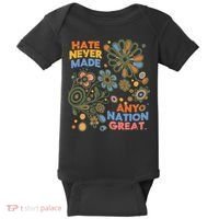 Hate Never Made Any Nation Great Resist Protest Resistance Baby Bodysuit thumb 0