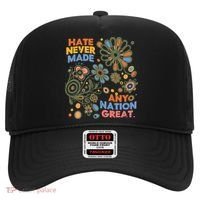Hate Never Made Any Nation Great Resist Protest Resistance Hat thumb 0