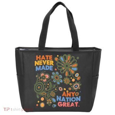 Hate Never Made Any Nation Great Resist Protest Resistance Tote Bag