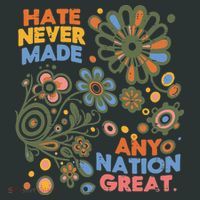 Hate Never Made Any Nation Great Resist Protest Resistance Infant Baby Jersey Bodysuit thumb 2