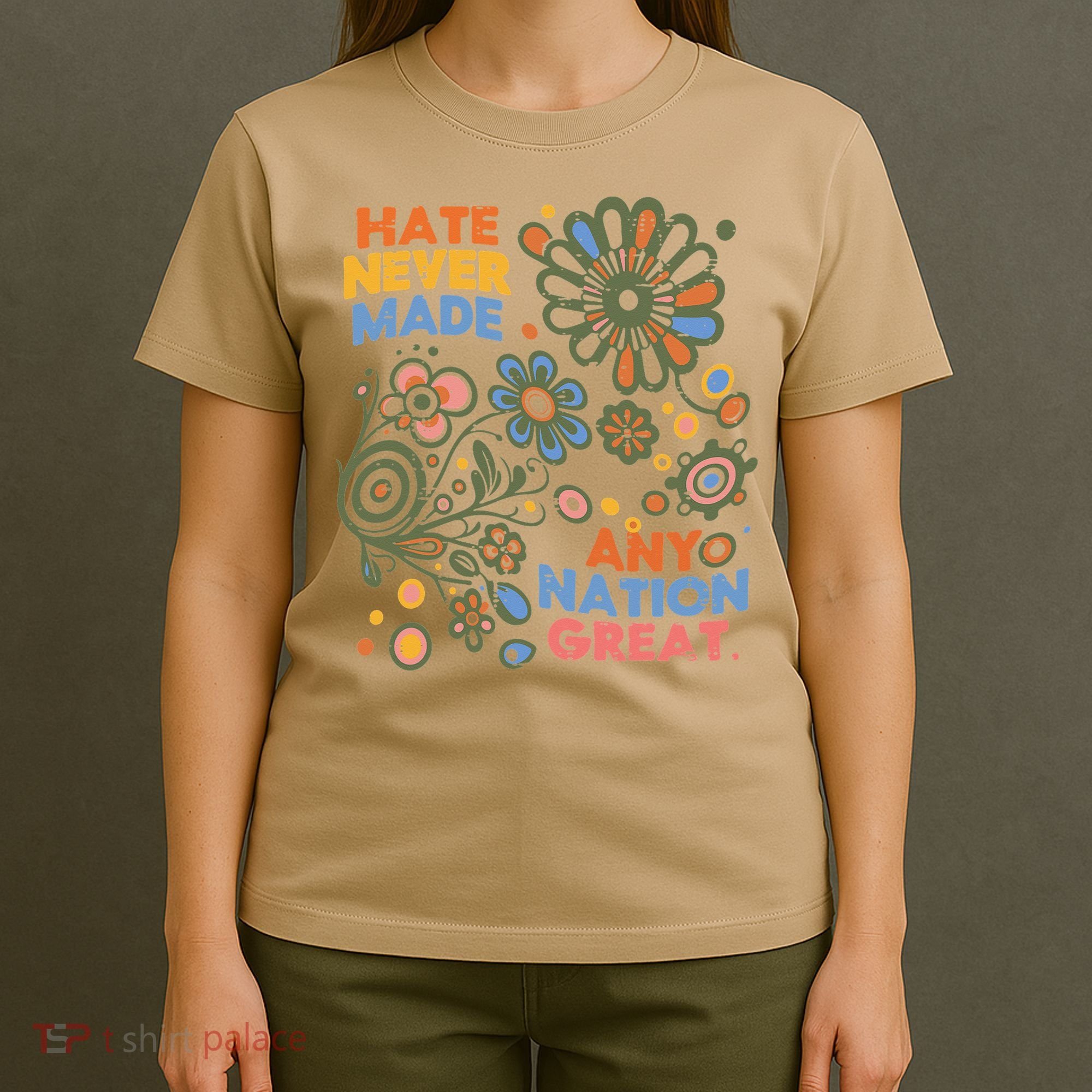Hate Never Made Any Nation Great Resist Protest Resistance T-Shirt