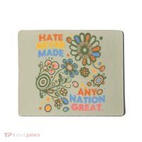 Hate Never Made Any Nation Great Resist Protest Resistance Mousepad thumb 0