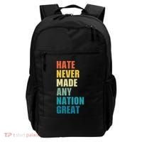 Hate Never Made Any Nation Great Anti Trump Election Backpack thumb 0