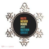 Hate Never Made Any Nation Great Anti Trump Election Ornament thumb 0