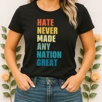 Hate Never Made Any Nation Great Anti Trump Election Women's T-Shirt thumb 2