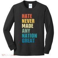 Hate Never Made Any Nation Great Anti Trump Election Kids Long Sleeve Shirt thumb 0