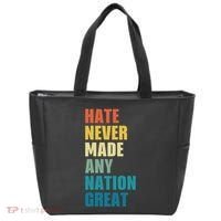 Hate Never Made Any Nation Great Anti Trump Election Tote Bag thumb 0