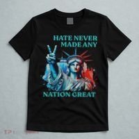 Hate Never Made Any Nation Great Peace Anti Trump T-Shirt thumb 5