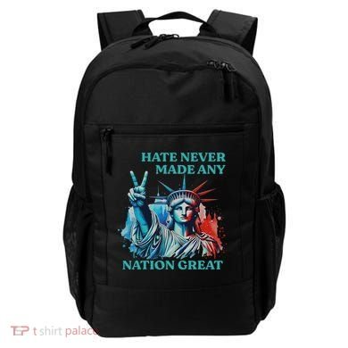 Hate Never Made Any Nation Great Peace Anti Trump Backpack