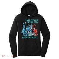 Hate Never Made Any Nation Great Peace Anti Trump Women's Hoodie thumb 0