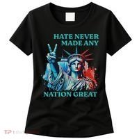Hate Never Made Any Nation Great Peace Anti Trump Women's T-Shirt thumb 0
