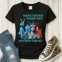 Hate Never Made Any Nation Great Peace Anti Trump Women's T-Shirt thumb 3