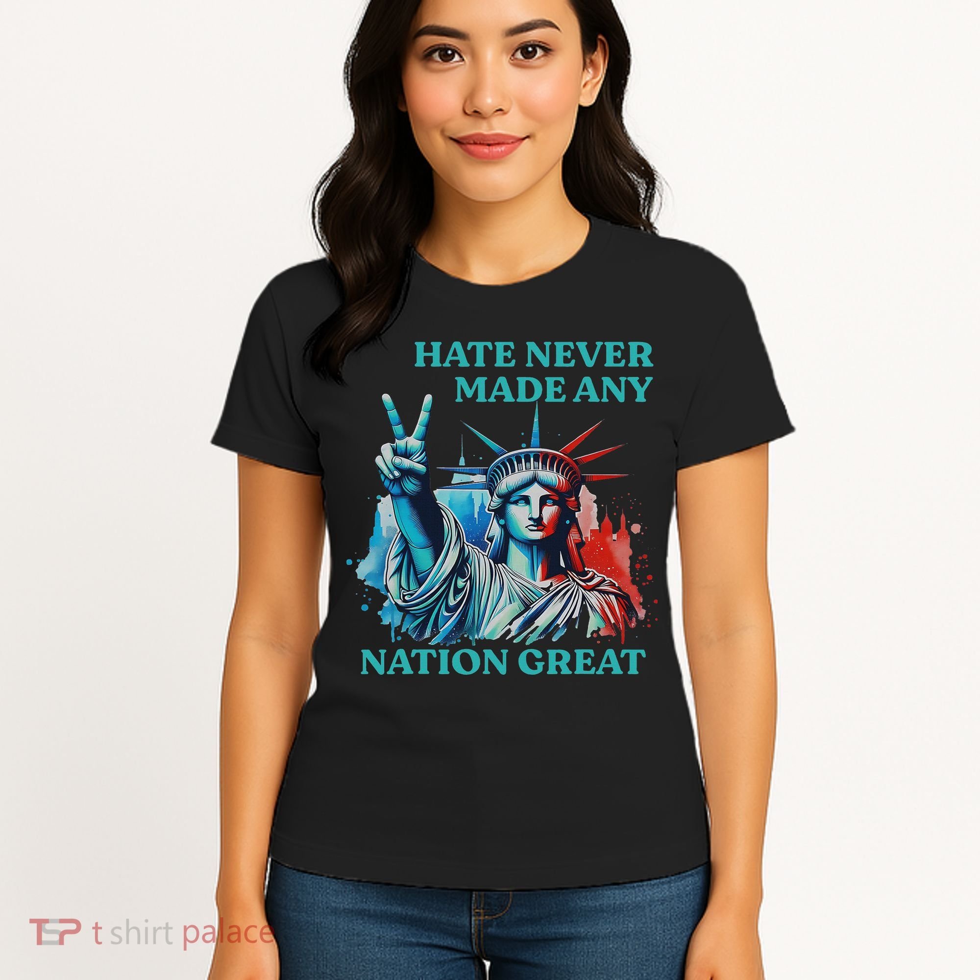 Hate Never Made Any Nation Great Peace Anti Trump Women's T-Shirt