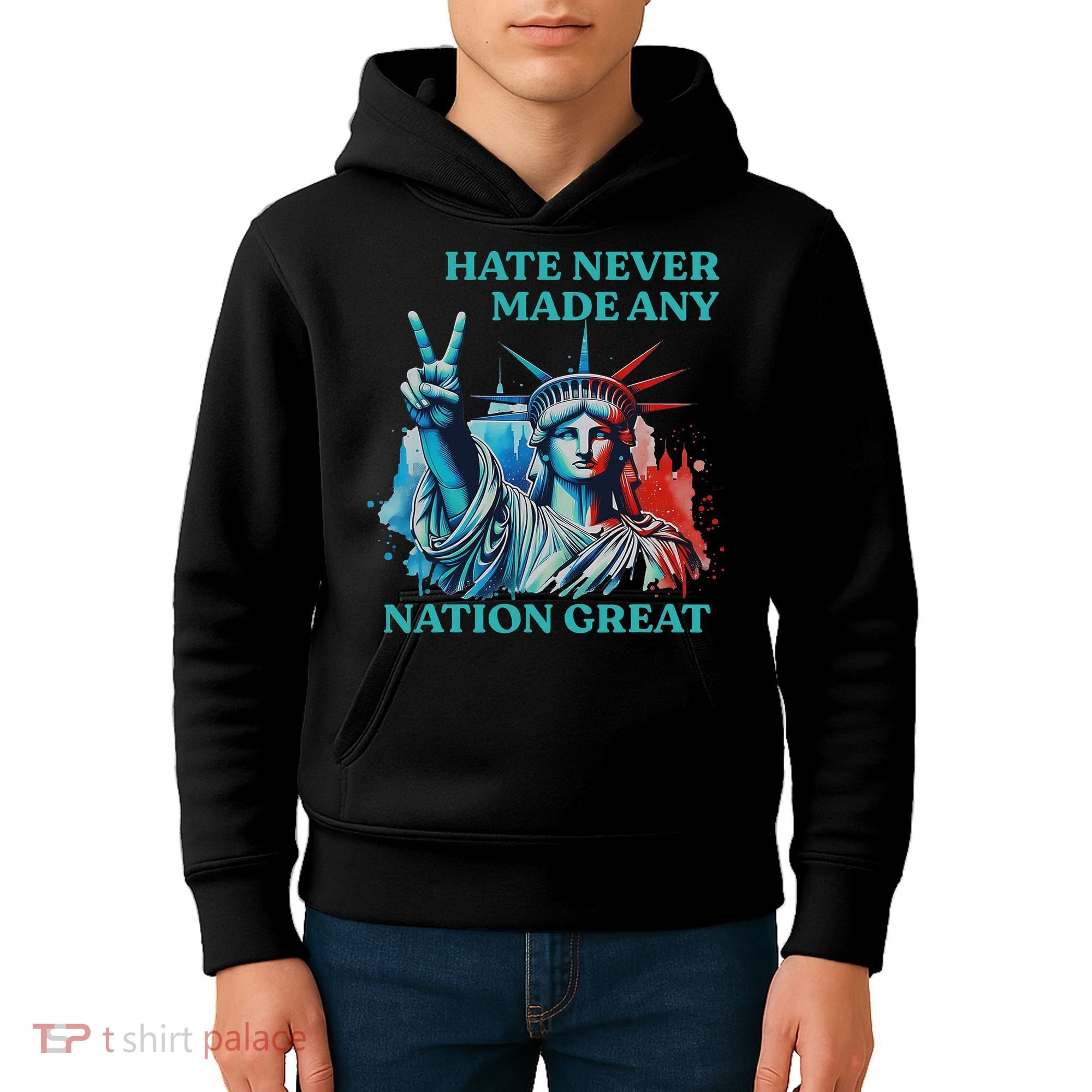 Hate Never Made Any Nation Great Peace Anti Trump Kids Hoodie