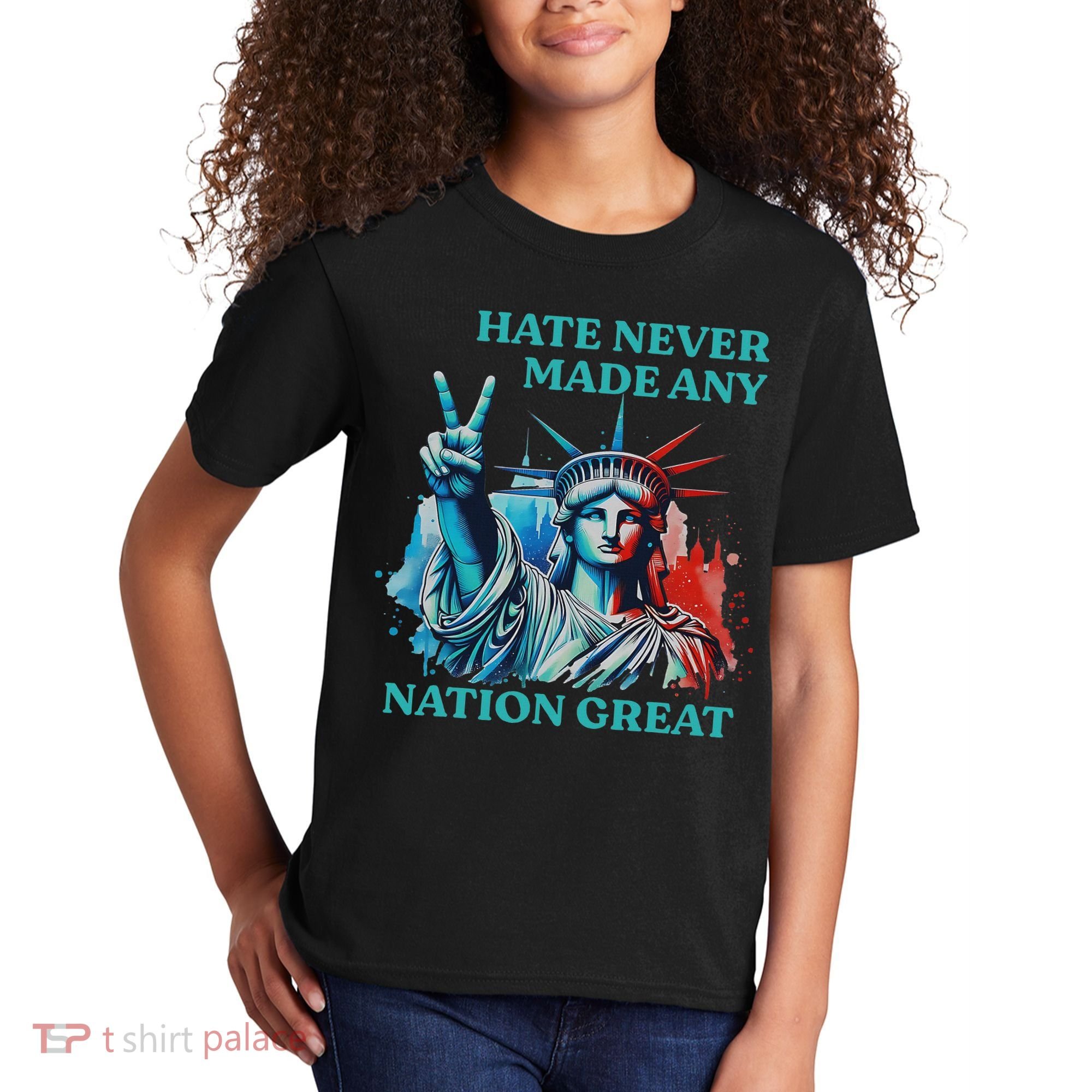 Hate Never Made Any Nation Great Peace Anti Trump Kids T-Shirt