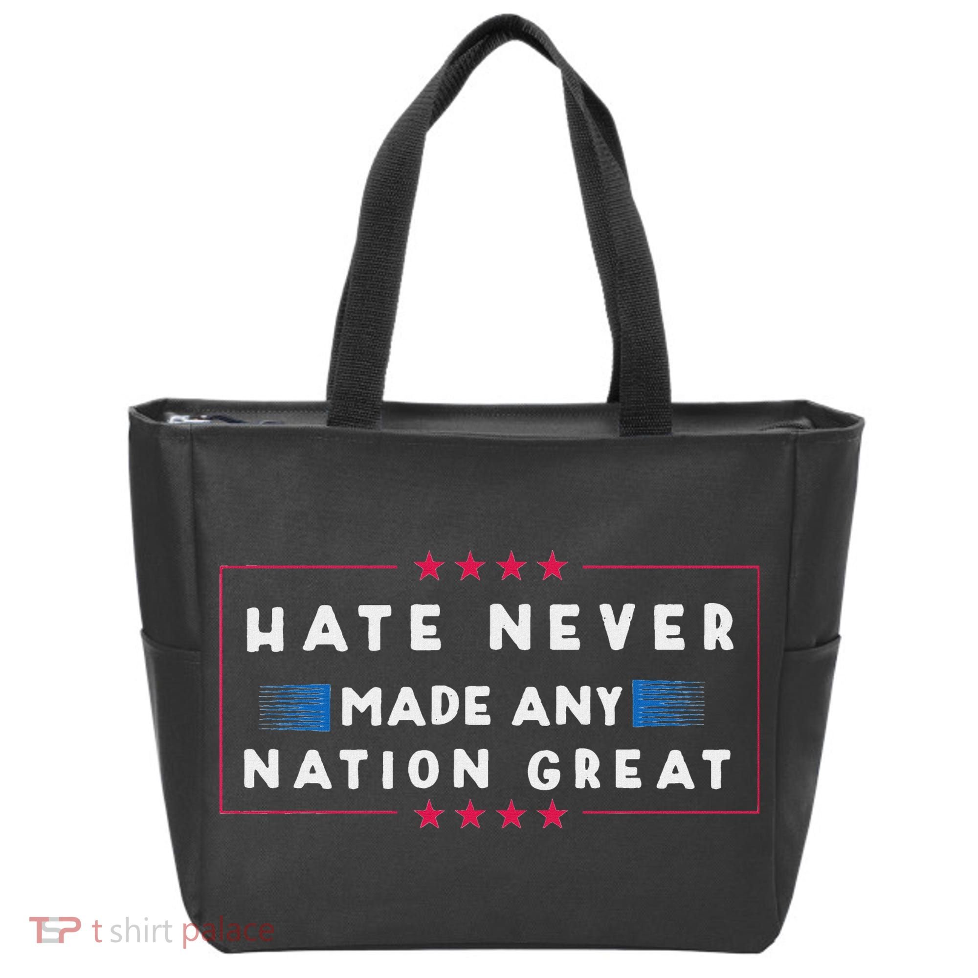 Hate Never Made Any Nation Great Funny Anti Trump Tote Bag