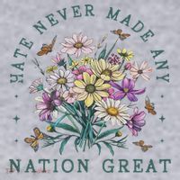 Hate Never Made Any Nation Great Floral Peace Women's Sweatshirt thumb 2
