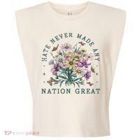 Hate Never Made Any Nation Great Floral Peace Garment-Dyed Women's Muscle Tee thumb 0