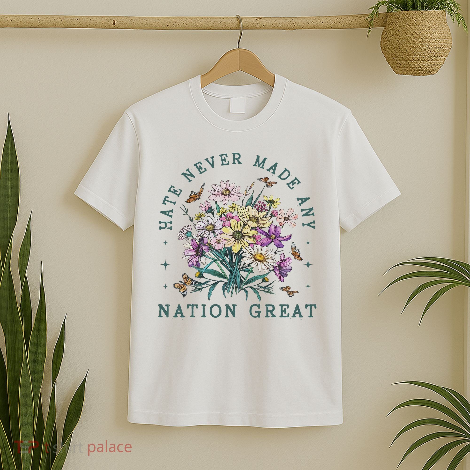 Hate Never Made Any Nation Great Floral Peace T-Shirt