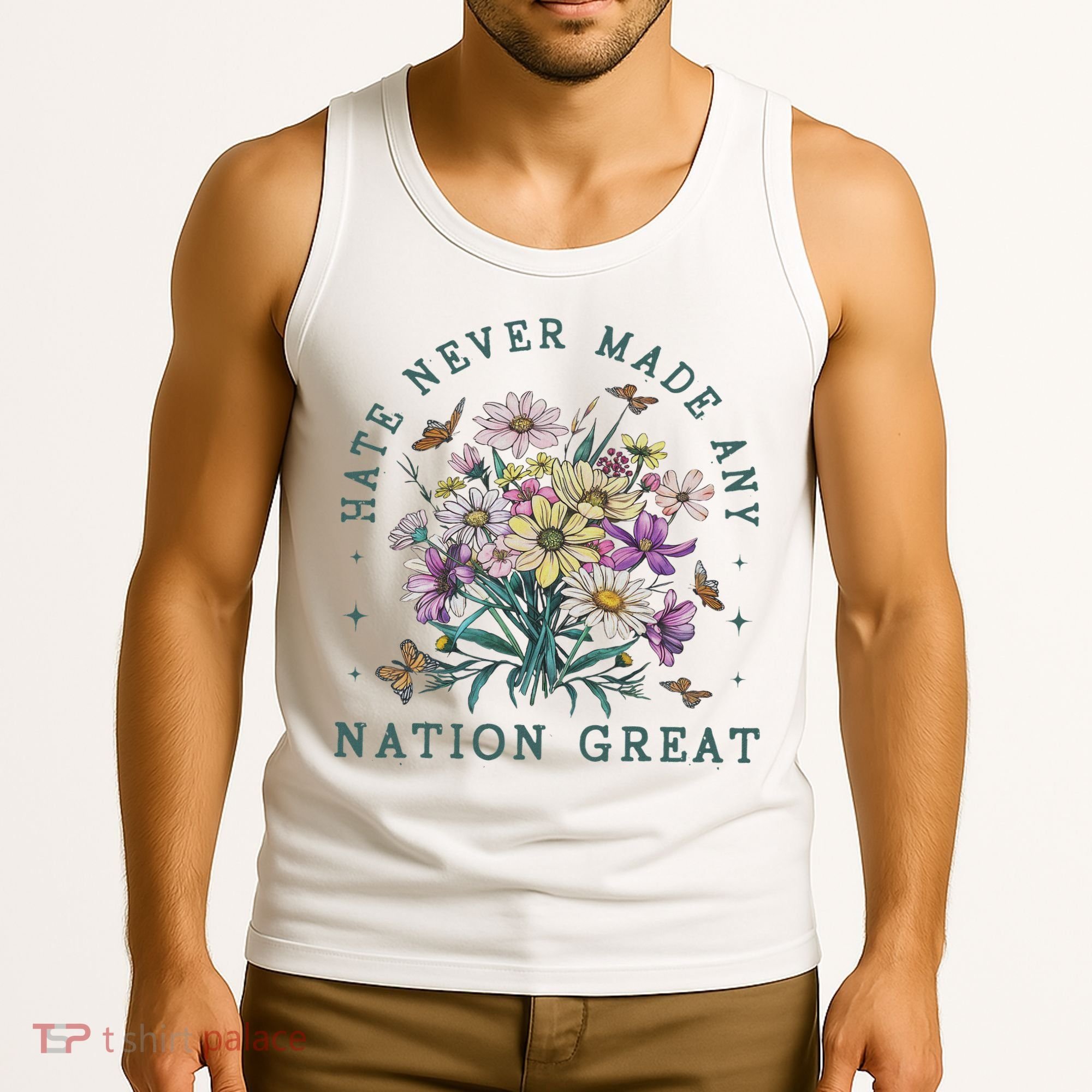 Hate Never Made Any Nation Great Floral Peace Tank Top